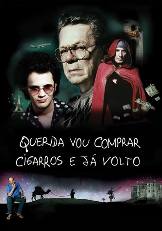 Querida, Vou Comprar Cigarros e Já Volto