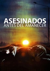 Asesinados antes del amanecer