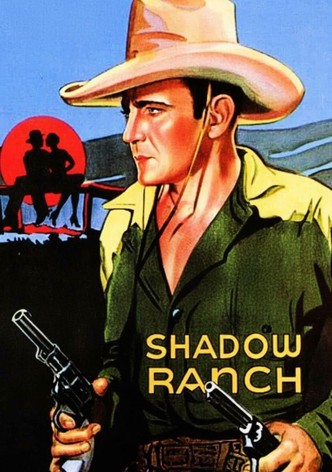 Shadow Ranch