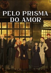 Pelo Prisma do Amor - Temporada 1