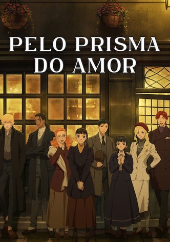 Pelo Prisma do Amor - Temporada 1