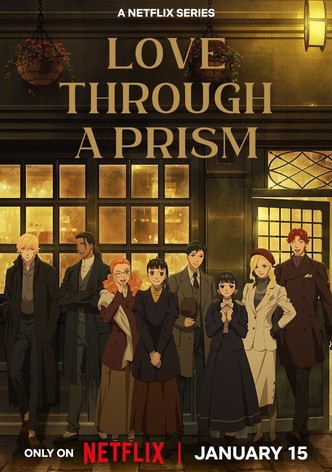 Il prisma dell’amore - Stagione 1