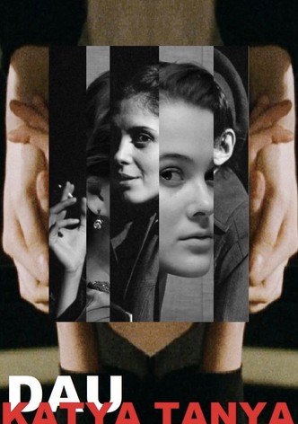 DAU. Katya Tanya