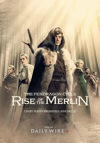 The Pendragon Cycle: Rise of the Merlin