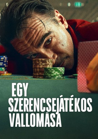 Egy szerencsejátékos vallomása