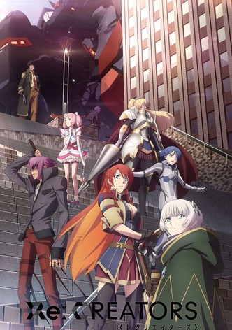 Re:CREATORS