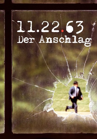 11.22.63 - Der Anschlag