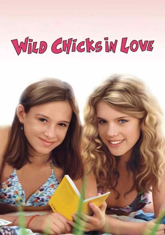 Wild Chicks in Love