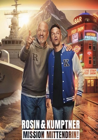 Rosin & Kumptner - Mission mittendrin!