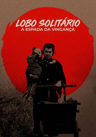 Lobo Solitário 1: A Espada da Vingança