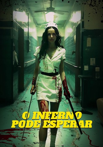 O Inferno Pode Esperar