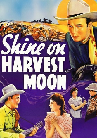 Shine on Harvest Moon