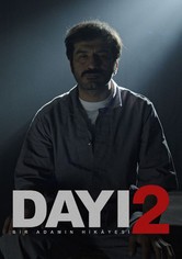 Dayi: Bir Adamin Hikayesi 2