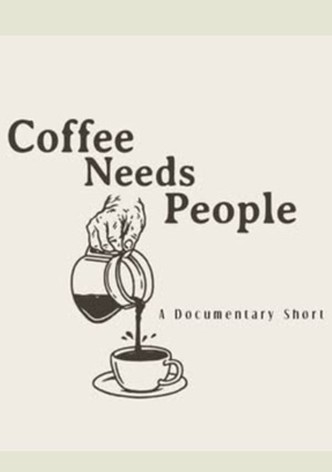 Coffee Needs People
