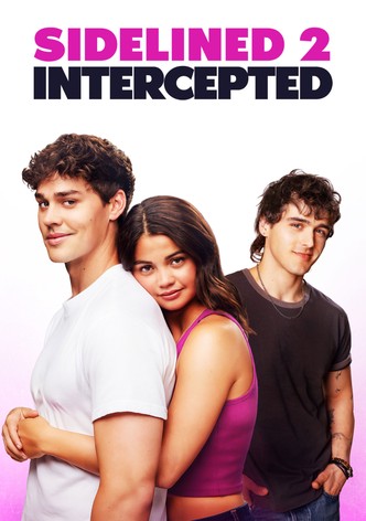 Sidelined 2: Intercepted
