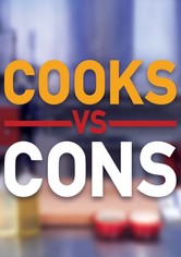 Cooks vs. Cons - Season 1