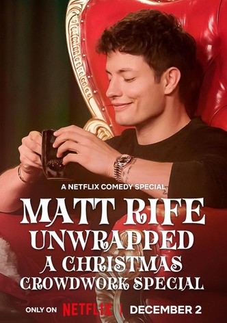 Matt Rife: Unwrapped: A Christmas Crowd Work Special