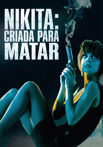 Nikita - Dura de Matar