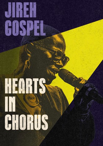 Jireh Gospel, Hearts in Chorus