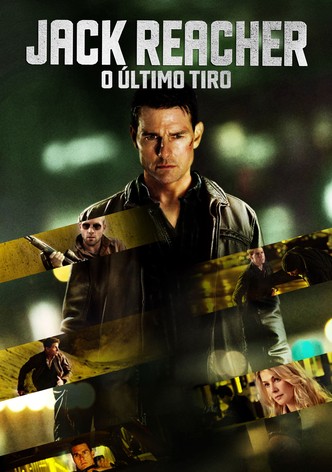 Jack Reacher: O Último Tiro