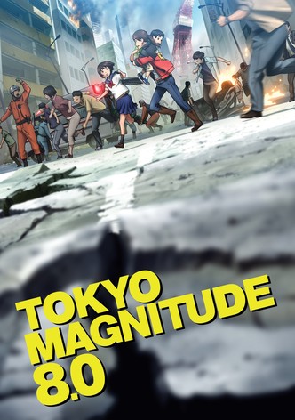 Tokyo Magnitude 8.0