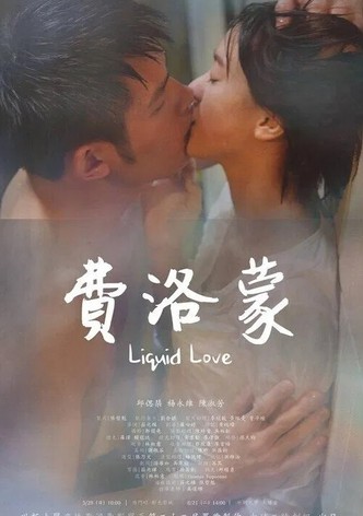 Liquid Love