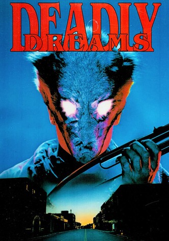 Deadly Dreams