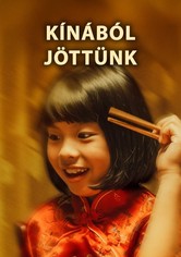 Kínából jöttünk