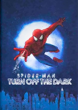 Spider-Man: Turn Off the Dark