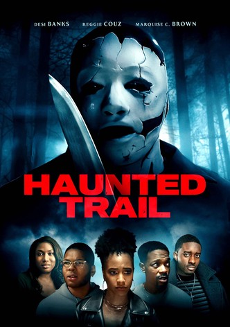 Haunted Trail