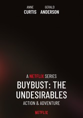 BuyBust: The Undesirables - 1ος κύκλος