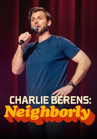 Charlie Berens: Neighborly
