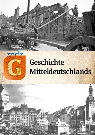 Die Geschichte Mitteldeutschlands