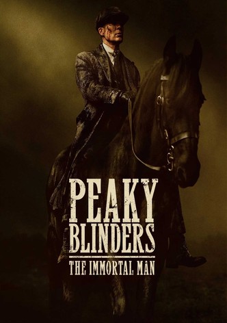 Peaky Blinders: The Immortal Man