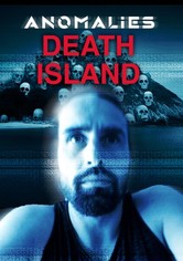 Anomalies: Death Island