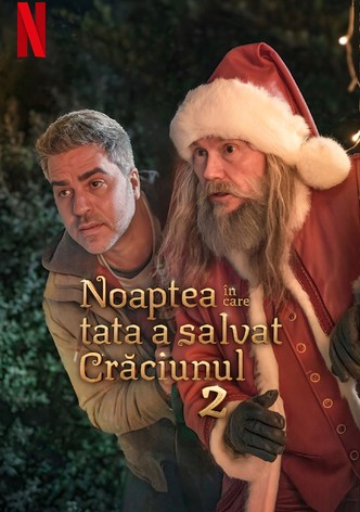 Noaptea în care tata a salvat Crăciunul 2