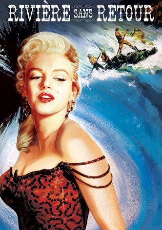 Rivière sans retour