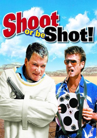 Shoot or Be Shot!
