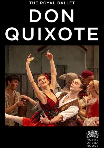 The Royal Ballet: Don Quixote