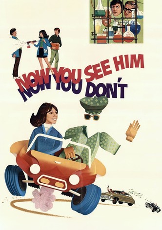 Now You See Him, Now You Don't