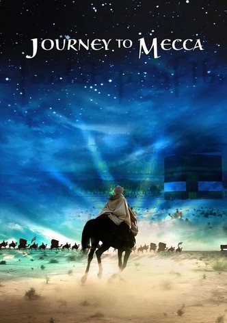 Journey to Mecca