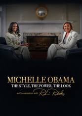 Michelle Obama: The Style, The Power, The Look- A Conversation with Robin Roberts