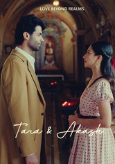 Tara and Akash: Love Beyond Realms