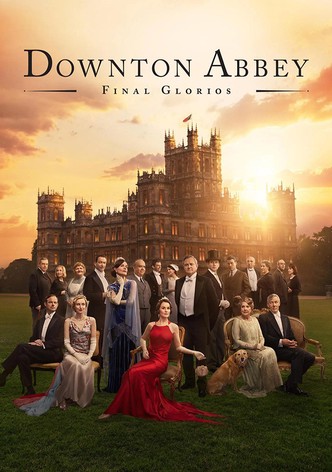 Downton Abbey: Final glorios