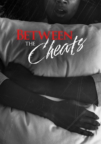 Between the Cheats