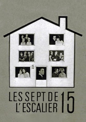Les sept de l'escalier quinze B