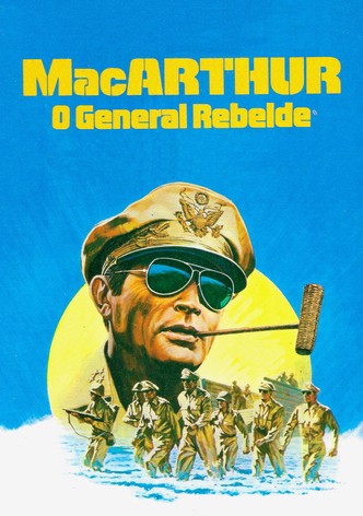MacArthur, O General Rebelde