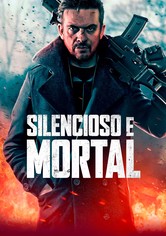 Silencioso e Mortal