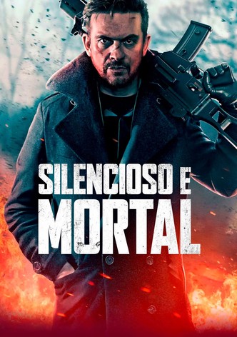 Silencioso e Mortal