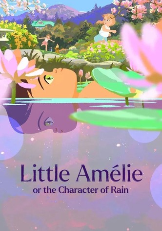 Little Amélie or the Character of Rain
